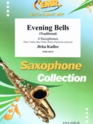 Evening Bells by Kadlec Jirka for 4 Saxophones (4 Saxophones (S(A)A(T)A(T)B) (Piano / Guitar Bass Guitar Drums Percussion (optional)))