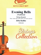 Evening Bells by Kadlec Jirka for String Quartet (String Quartet (Piano / Guitar Bass Guitar Drums Percussion (optional)))