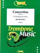 Concertino Op. 115 by Koetsier Jan for 4 Trombones (4 Trombones (+ Piano accompaniment))