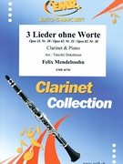 3 Lieder ohne Worte by Mendelssohn Felix - Timofei Dokshitser - for Clarinet and Piano (Clarinet and Piano)