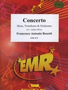 Concerto by Rosetti Francesco Antonio - Julian Oliver - for Trombone Horn and Orchestra (Trombone Horn and Orchestra)