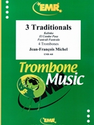 3 Traditionals by Michel Jean-Francois for 4 Trombones (4 Trombones)
