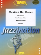 Mexican Hat Dance by Traditional - Norman Tailor - for Orchestra (Orchestra)
