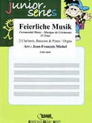 Feierliche Musik by Michel Jean-Francois for 2 Clarinets Bassoon and Piano (2 Clarinets Bassoon and Piano)