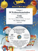 28 Weihnachtsmelodien Vol. 1 by Armitage Dennis for 2 Violins w/ Audio (2 Violins and CD Play Back / Play Along)