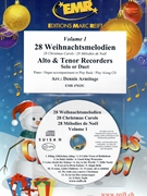 28 Weihnachtsmelodien Vol. 1 by Armitage Dennis for Alto Recorder Tenor Recorder w/ Audio (Alto Recorder Tenor Recorder and CD Play Back / Play Along)