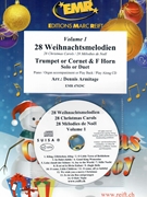 28 Weihnachtsmelodien Vol. 1 by Armitage Dennis for Trumpet (Trumpet (Cornet) and F Horn and CD Play Back / Play Along)