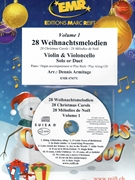 28 Weihnachtsmelodien Vol. 1 by Armitage Dennis for Violin Violoncello w/ Audio (Violin Violoncello and CD Play Back / Play Along)