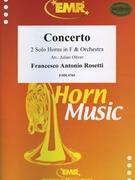 Concerto by Rosetti Francesco Antonio - Julian Oliver - for 2 Horns and Orchestra (2 Horns and Orchestra)