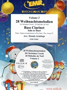 28 Weihnachtsmelodien Vol. 2 by Armitage Dennis for 2 Bass Clarinets w/ Audio (2 Bass Clarinets and CD Play Back / Play Along)