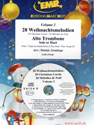 28 Weihnachtsmelodien Vol. 2 by Armitage Dennis for Alto Trombone w/ Audio (Alto Trombone and CD Play Back / Play Along)