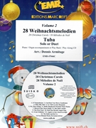 28 Weihnachtsmelodien Vol. 2 by Armitage Dennis for Tuba w/ Audio (Tuba and CD Play Back / Play Along)