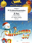 28 Weihnachtsmelodien Vol. 2 by Armitage Dennis for Bb Bass and Organ (Bb Bass and Organ)