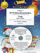 28 Weihnachtsmelodien Vol. 2 by Armitage Dennis for Viola w/ Audio (Viola and CD Play Back / Play Along)