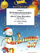 28 Weihnachtsmelodien Vol. 2 by Armitage Dennis for Alto Recorder Tenor Recorder and Piano (Alto Recorder Tenor Recorder and Piano)