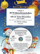 28 Weihnachtsmelodien Vol. 2 by Armitage Dennis for Alto Recorder Tenor Recorder w/ Audio (Alto Recorder Tenor Recorder and CD Play Back / Play Along)
