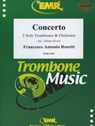 Concerto by Rosetti Francesco Antonio - Julian Oliver - for 2 Trombones and Orchestra (2 Trombones and Orchestra)