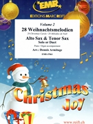 28 Weihnachtsmelodien Vol. 2 by Armitage Dennis for Alto Saxophone Tenor Saxophone and Organ (Alto Saxophone Tenor Saxophone and Organ)