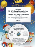 28 Weihnachtsmelodien Vol. 2 by Armitage Dennis for Trumpet (Trumpet (Cornet) Trombone and CD Play Back / Play Along)