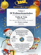 28 Weihnachtsmelodien Vol. 2 by Armitage Dennis for Violin Viola w/ Audio (Violin Viola and CD Play Back / Play Along)
