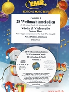 28 Weihnachtsmelodien Vol. 2 by Armitage Dennis for Violin Violoncello w/ Audio (Violin Violoncello and CD Play Back / Play Along)