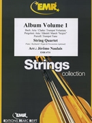 Album Volume 1 by Naulais Jerome for String Quartet (String Quartet (Piano (Keyboard / Organ) Percussions optional))