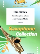 Shamrock by Michel Jean-Francois for Tenor Saxophone and Piano (Tenor Saxophone and Piano)