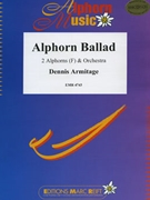 Alphorn Ballad by Armitage Dennis for 2 Alphorns and Orchestra (2 Alphorns and Orchestra (2 Alphorns in F / Fa))