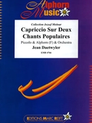 Capriccio Sur Deux Chants Populaires by Daetwyler Jean for Orchestra (Orchestra (Duet for Piccolo and Alphorn in F))