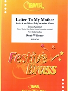 Letter To My Mother by Willener Rene - Jirka Kadlec - for 3 Trumpets Trombone and Tuba (3 Trumpets Trombone and Tuba (Piano / Guitar Bass Guitar Drums Percussion (optional)))