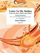 Letter To My Mother by Willener Rene - Jirka Kadlec - for String Orchestra (String Orchestra (Piano / Guitar Bass Guitar Drums Percussion (optional)))