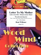 Letter To My Mother by Willener Rene - Jirka Kadlec - for Woodwind Quartet (Woodwind Quartet (Piano / Guitar Bass Guitar Drums Percussion (optional)))