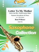 Letter To My Mother by Willener Rene - Jirka Kadlec - for Soprano Saxophone and Piano (Soprano Saxophone and Piano)