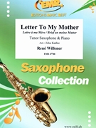 Letter To My Mother by Willener Rene - Jirka Kadlec - for Tenor Saxophone and Piano (Tenor Saxophone and Piano)