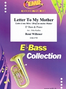 Letter To My Mother by Willener Rene - Jirka Kadlec - for Eb Bass and Piano (Eb Bass and Piano)