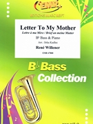 Letter To My Mother by Willener Rene - Jirka Kadlec - for Bb Bass and Piano (Bb Bass and Piano)
