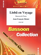 Lioba en Voyage by Michel Jean-Francois for Bassoon and Piano (Bassoon and Piano)
