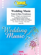 Wedding Music by Reift and Armitage for Tenor Trombone Bass Trombone and Piano (Tenor Trombone Bass Trombone and Piano)