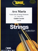 Ave Maria by Caccini Giulio - Julian Oliver - for Violin and String Orchestra (Violin and String Orchestra)