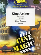 King Arthur by Zimmer Hans - Debs Erik - for Orchestra (Orchestra)