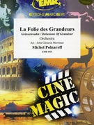 La Folie des Grandeurs by Polnareff Michel - Mortimer John Glenesk - for Orchestra (Orchestra)