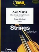 Ave Maria by Schubert Franz - Julian Oliver - for Oboe and String Orchestra (Oboe and String Orchestra)