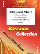 Adagio and Allegro by Handel George Frideric - Timofei Dokshitser - for 2 Bassoons and Piano (2 Bassoons and Piano)