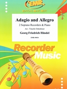 Adagio and Allegro by Handel George Frideric - Timofei Dokshitser - for 2 Soprano Recorders and Piano (2 Soprano Recorders and Piano)