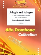 Adagio and Allegro by Handel George Frideric - Timofei Dokshitser - for 2 Alto Trombones and Piano (2 Alto Trombones and Piano)