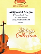 Adagio and Allegro by Handel George Frideric - Timofei Dokshitser - for 2 Violoncellos and Piano (2 Violoncellos and Piano)