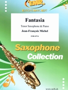 Fantasia by Michel Jean-Francois for Tenor Saxophone and Piano (Tenor Saxophone and Piano)