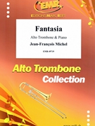 Fantasia by Michel Jean-Francois for Alto Trombone and Piano (Alto Trombone and Piano)