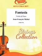 Fantasia by Michel Jean-Francois for Violin and Piano (Violin and Piano)