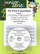 My First Concertinos Volume 1 by Moren Bertrand for Trumpet and Piano (Trumpet and Piano (+ Play Back / Play Along CD optional))